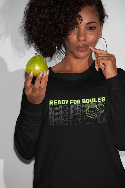 Sweatshirt "Ready for boules"